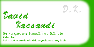 david kacsandi business card